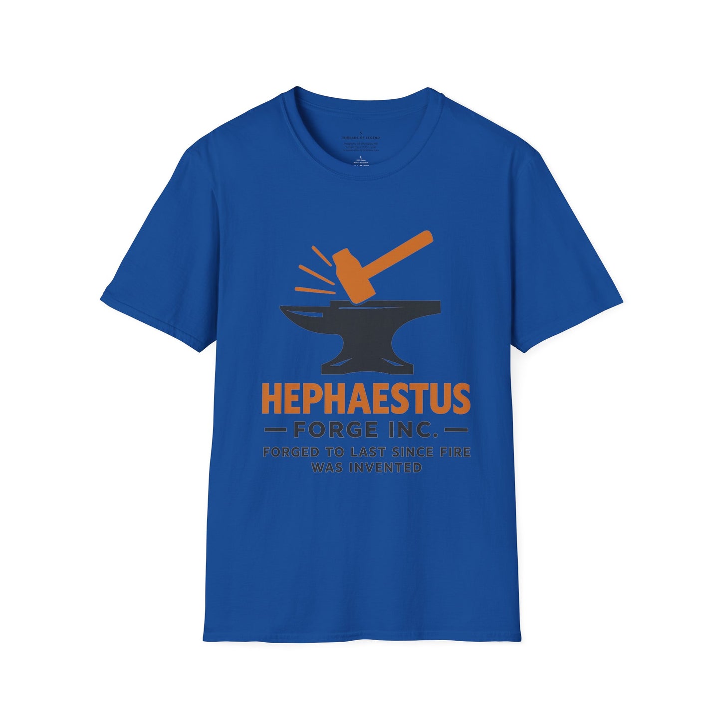 Hephaestus Forge Inc. T-Shirt | Forged To Last Since Fire Was Invented